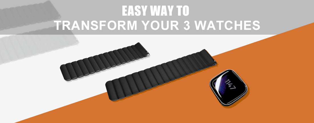 Easy way to transform your 3 watches