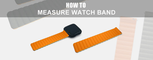 How to measure watch band?