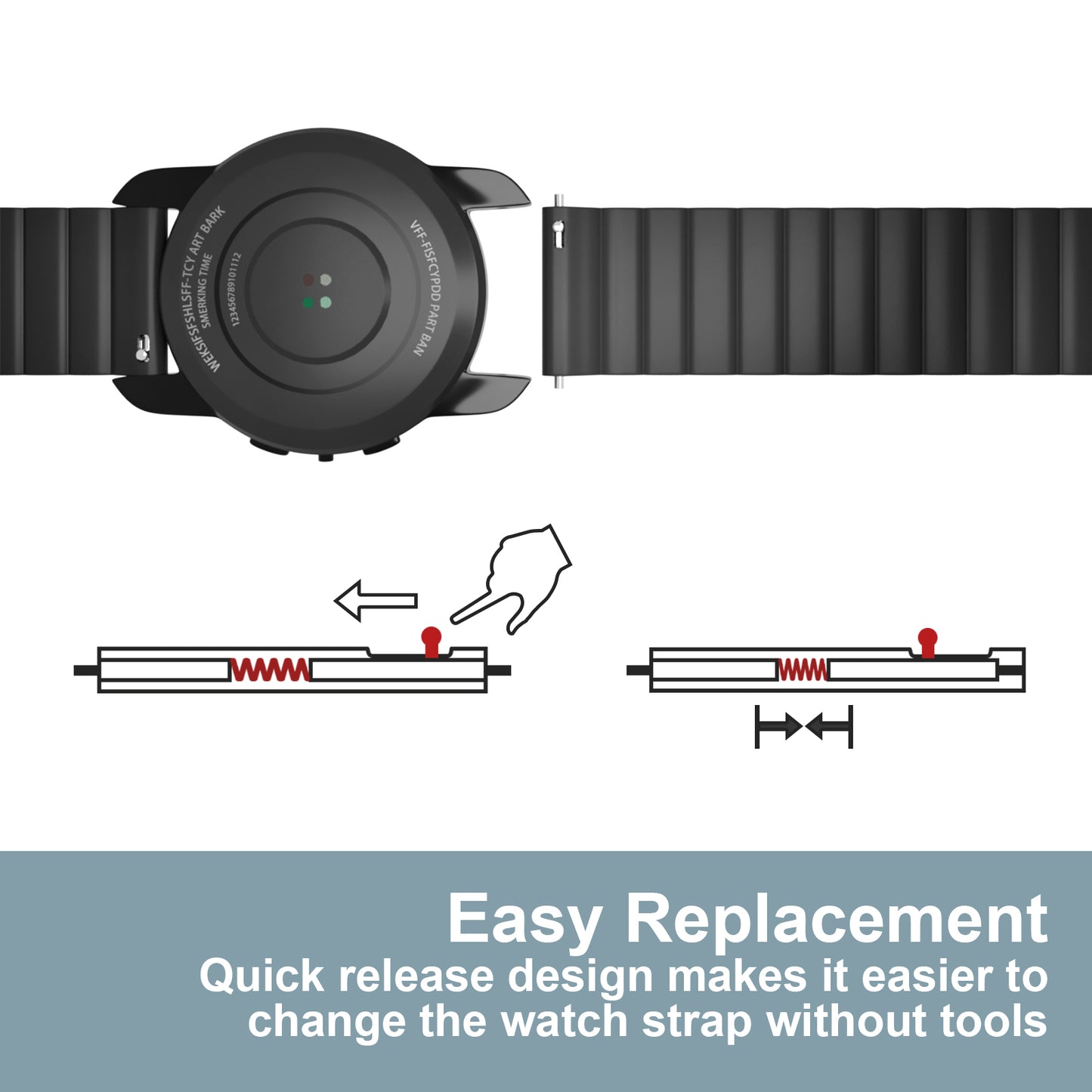 Quick release design makes it easier to change the watch strap without tools